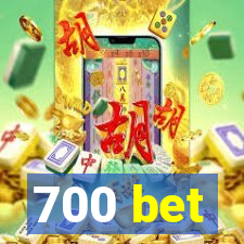 700 bet